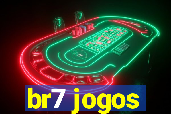 br7 jogos